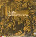 LP - Westfälische Kantorei, Süddeutscher Madrigal-Chor u.a. - Großes Weihnachtsgloria