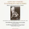 LP - Westfälisches Blechbläser-Ensemble , Werner Benz / CVJM-Posaunendienst Siegerland , Wilhelm Schmidt - Gott Ist Unsere Zuversicht Und Stärke (Bläser- Und Choralmusik Alter Meister - Zum Gedenken An Den 'Posaunengeneral' Johannes Kuhlo (1856-1941))
