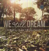 We Still Dream