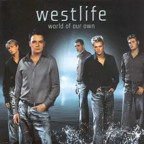 Westlife - World of Our Own