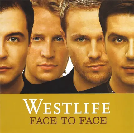Westlife - Face to Face