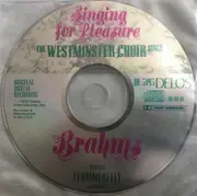 CD - Brahms - Singing For Pleasure - The Westminster Choir Sings Brahms