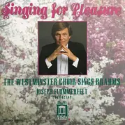 CD - Brahms - Singing For Pleasure - The Westminster Choir Sings Brahms