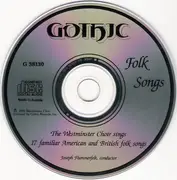 CD - Westminster Choir , Joseph Flummerfelt - Folk Songs (The Westminster Choir Sings Familiar American And British Folk Songs)
