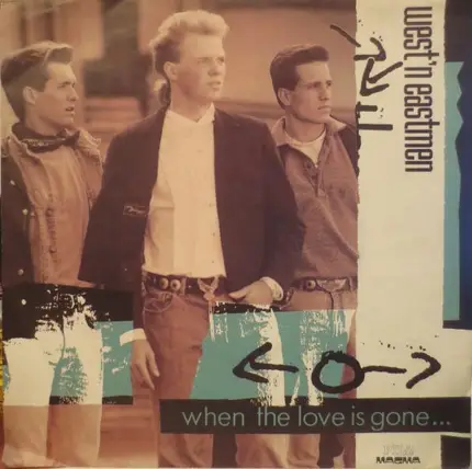 West'n Eastmen - When The Love Is Gone...