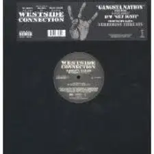 Westside Connection - Gangsta Nation