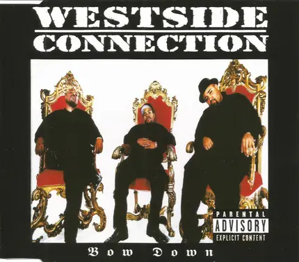 Westside Connection - Bow Down