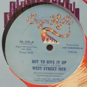 West Street Mob - Got To Give It Up