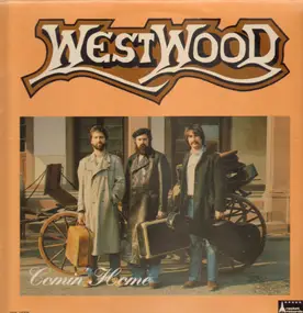 Westwood - Comin' Home