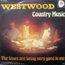 7inch Vinyl Single - Westwood - Country Music