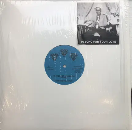 Westwood/Cash - Psycho For Your Love / Work Those Joints