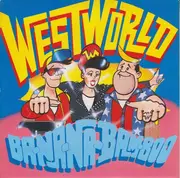 7'' - Westworld - Ba-Na-Na-Bam-Boo