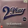 12inch Vinyl Single - Wesley 2 Play Ft. Raghav & Jucxi - So Confused