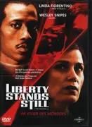 DVD - Wesley Snipes / Linda Fiorentino a.o. - Liberty Stands Still