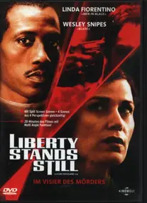 Wesley Snipes / Linda Fiorentino a.o. - Liberty Stands Still