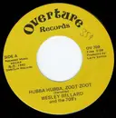 7inch Vinyl Single - Wesley Willard And The 709's - Hubba Hubba, Zoot Zoot