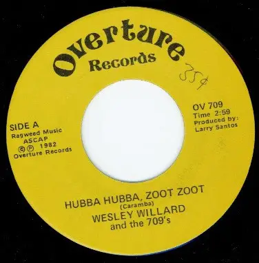 Wesley Willard And The 709's - Hubba Hubba, Zoot Zoot
