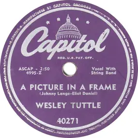 Wesley Tuttle - A Picture In A Frame / Texas Yodel