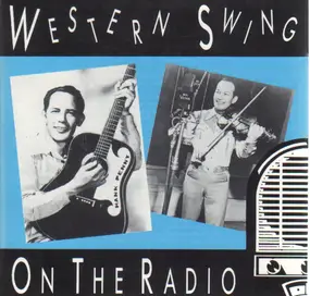 Wesley Tuttle - Western Swing On The Radio