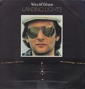 Wes McGhee - Landing Lights