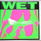 Wet - Eating Out Is Fun