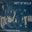 LP - Wet 'n' Wild - Don't stop the bop