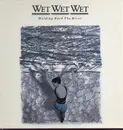 LP - Wet Wet Wet - Holding Back The River