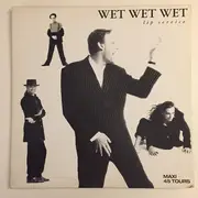 12inch Vinyl Single - Wet Wet Wet - Lip Service - Promo
