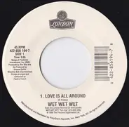 Wet Wet Wet - Love Is All Around