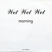 12inch Vinyl Single - Wet Wet Wet - Morning