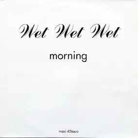 Wet Wet Wet - Morning