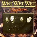 7inch Vinyl Single - Wet Wet Wet - Temptation