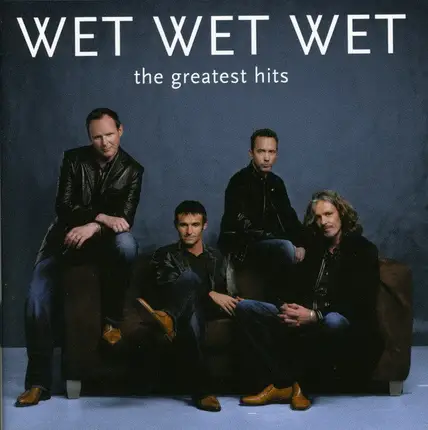 Wet Wet Wet - The Greatest Hits