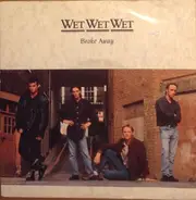 Wet Wet Wet - Broke Away