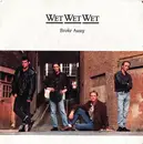 7inch Vinyl Single - Wet Wet Wet - Broke Away