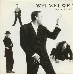 Wet Wet Wet - Lip Service