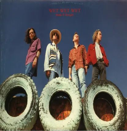 Wet Wet Wet - Make It Tonight