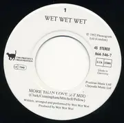 7inch Vinyl Single - Wet Wet Wet - More Than Love