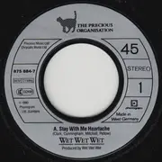 7inch Vinyl Single - Wet Wet Wet - Stay With Me Heartache