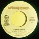 7inch Vinyl Single - Wet Willie - Keep On Smilin' / Country Side Of Life