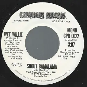 Wet Willie - Shout Bamalama