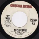7inch Vinyl Single - Wet Willie - Keep On Smilin'