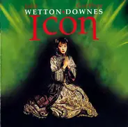 Wetton/Downes - Icon