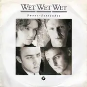 7'' - Wet Wet Wet - Sweet Surrender