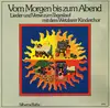 LP - Wetzlarer Kinderchor - Vom Morgen Bis Zum Abend