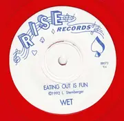 7inch Vinyl Single - Wet - Eating Out Is Fun - Red Translucent vinyl
