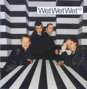 Wet Wet Wet - 10