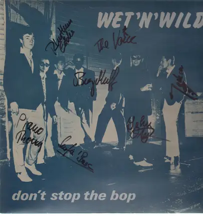 Wet 'N' Wild - Don't stop the bop