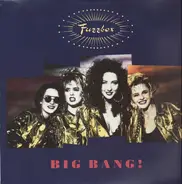 We've Got A Fuzzbox And We're Gonna Use It - Big Bang!