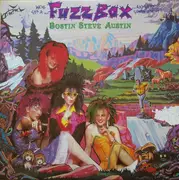LP - We've Got A Fuzzbox And We're Gonna Use It - Bostin' Steve Austin